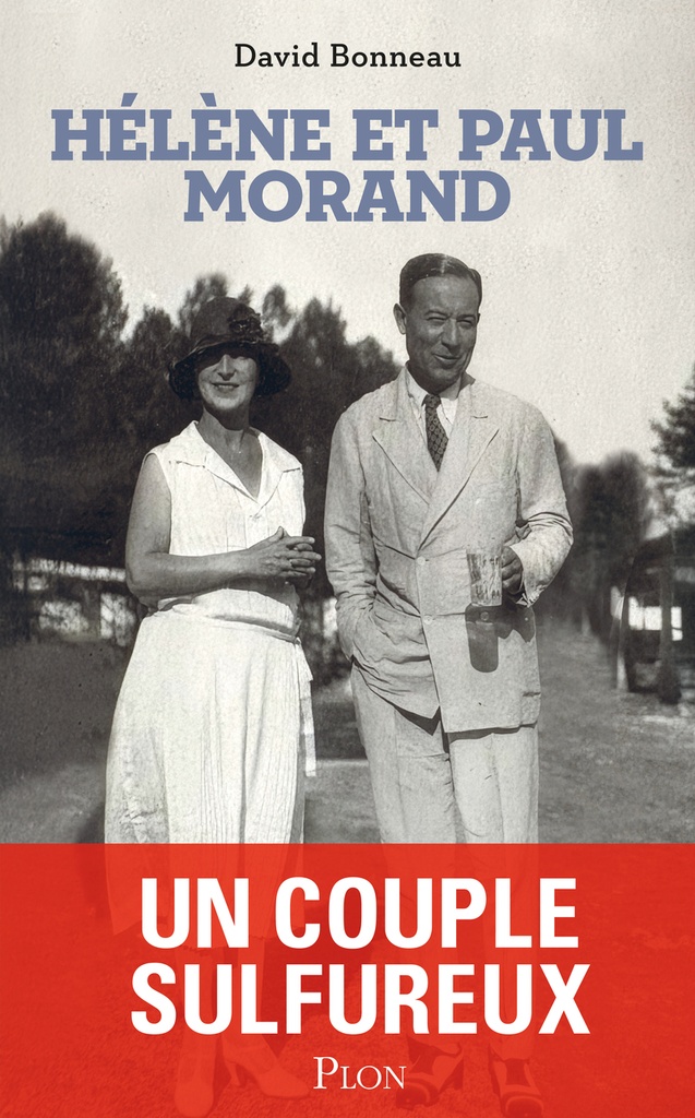 [9782259321235] Hélène et Paul Morand - Un couple sulfureux