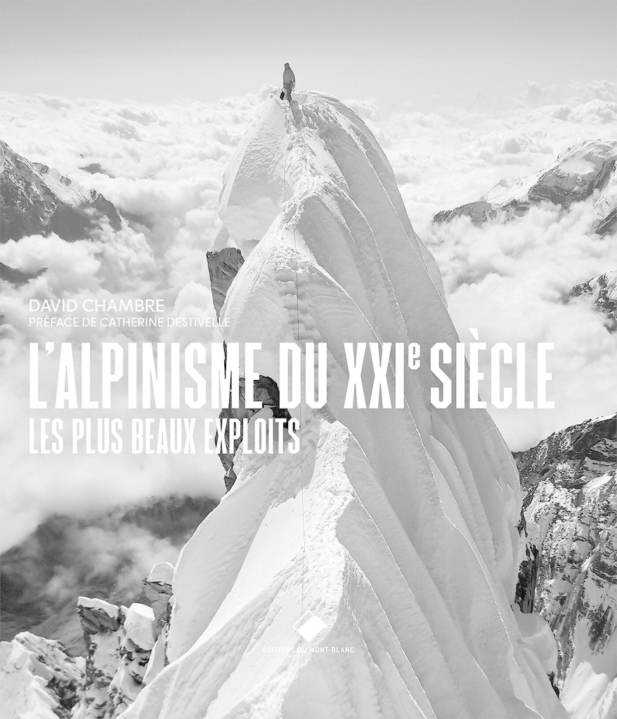 [9782365452083] l'Alpinisme du XXIe siècle