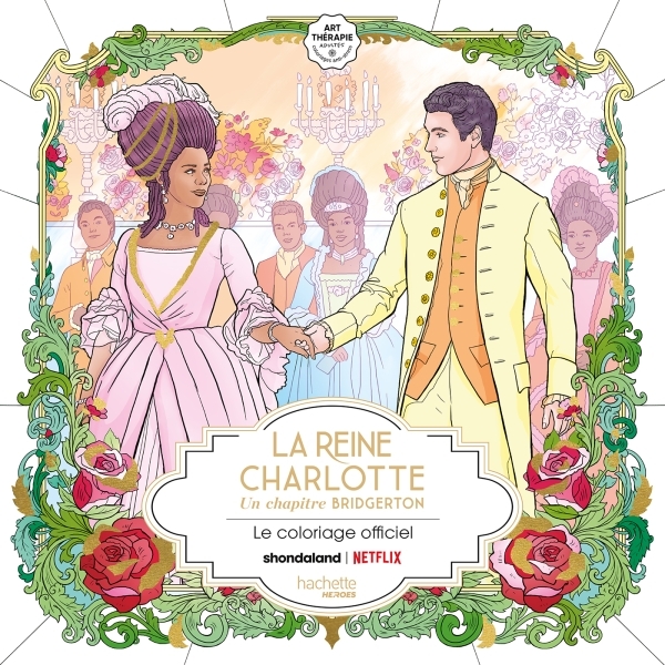[9782017312598] La Reine Charlotte : Un chapitre Bridgerton - Le livre de coloriage officiel Netflix