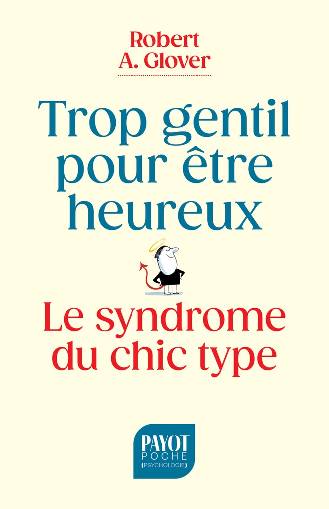 [9782228939843] Trop gentil pour être heureux