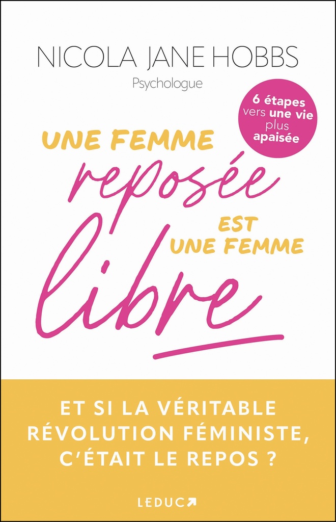 [9791028536527] Une femme reposée est une femme libre