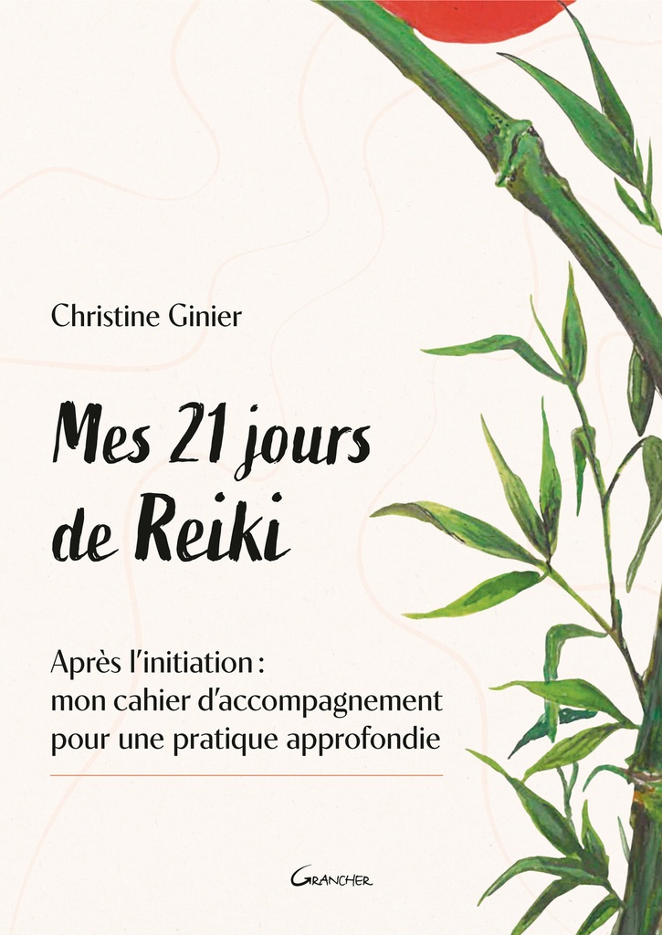 [9782733915950] Mes 21 jours de Reiki - Après l'initiation : mon cahier d'accompagnement pour une pratique approfondie