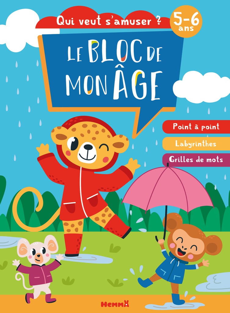[9782508062865] Le bloc de mon âge (5-6 ans) - Qui veut s'amuser ? (Souris, léopard, singe) - Poin à point, Labyrinthes, Grilles de mots