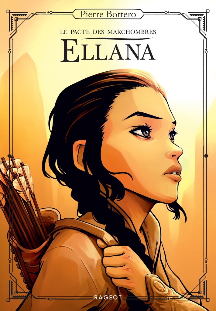 [9782700284256] Ellana, Le pacte des Marchombres - Tome 1