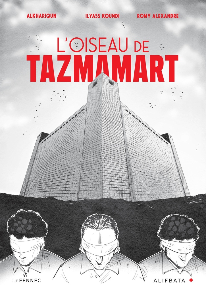[9782959397325] L'Oiseau de Tazmamart
