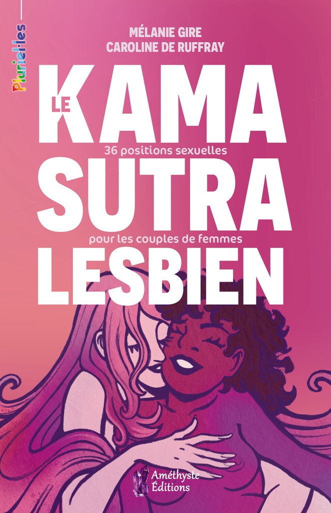 [9782380640496] Le Kamasutra lesbien - 36 positions sexuelles pour les couples de femmes
