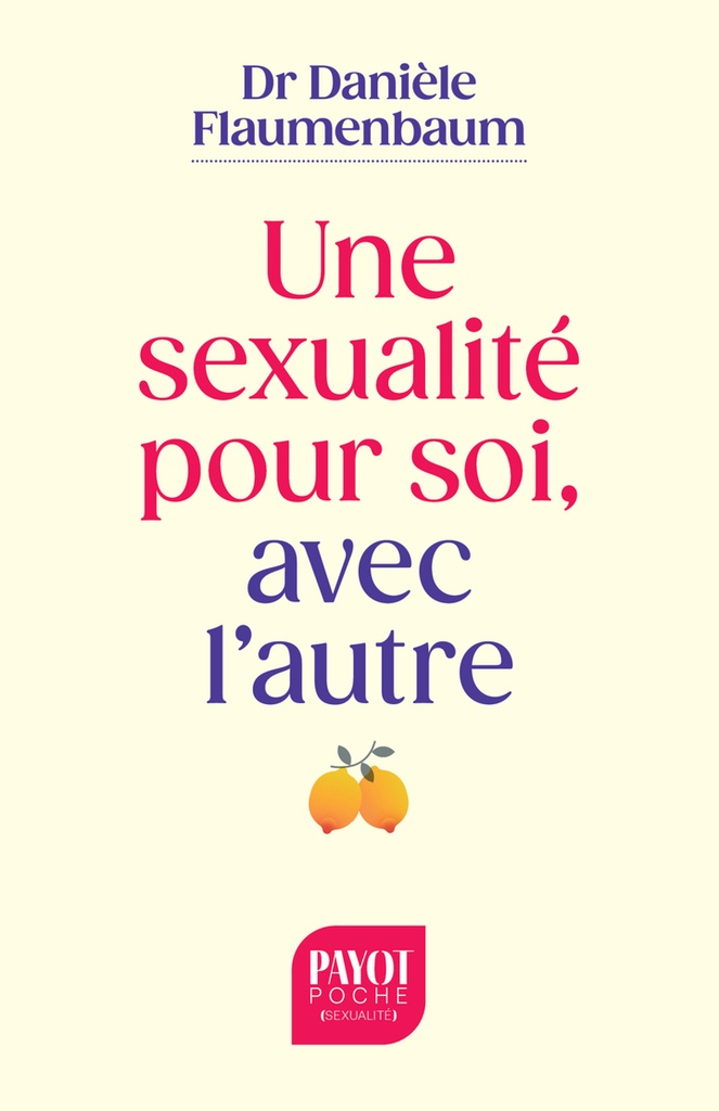 [9782228939935] Une sexualité pour soi, avec l'autre
