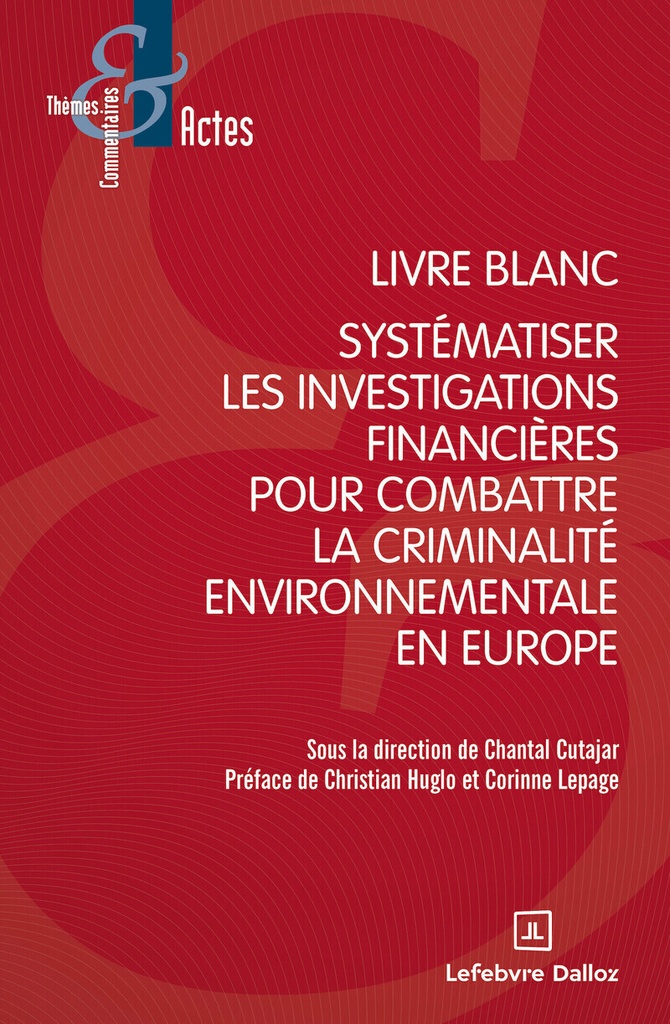 [9782247243990] Livre blanc sur la criminalité environnementale
