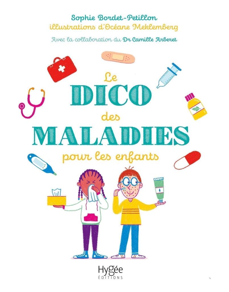 [9782810910663] Le dico des maladies pour les enfants