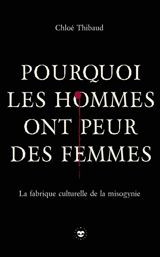 [9782017328230] Pourquoi les hommes ont peur des femmes