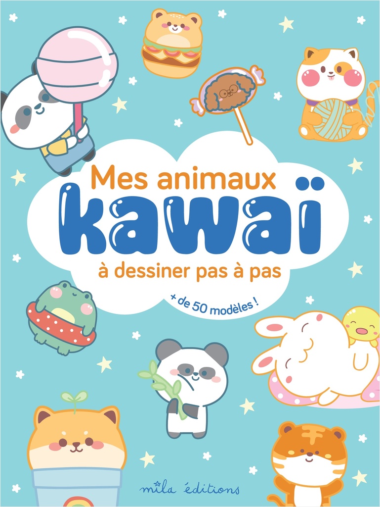 [9782378793647] Mes animaux kawaï à dessiner pas à pas