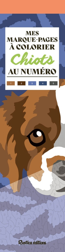 [9782815324663] Mes marque-pages à colorier au numéro : Chiots