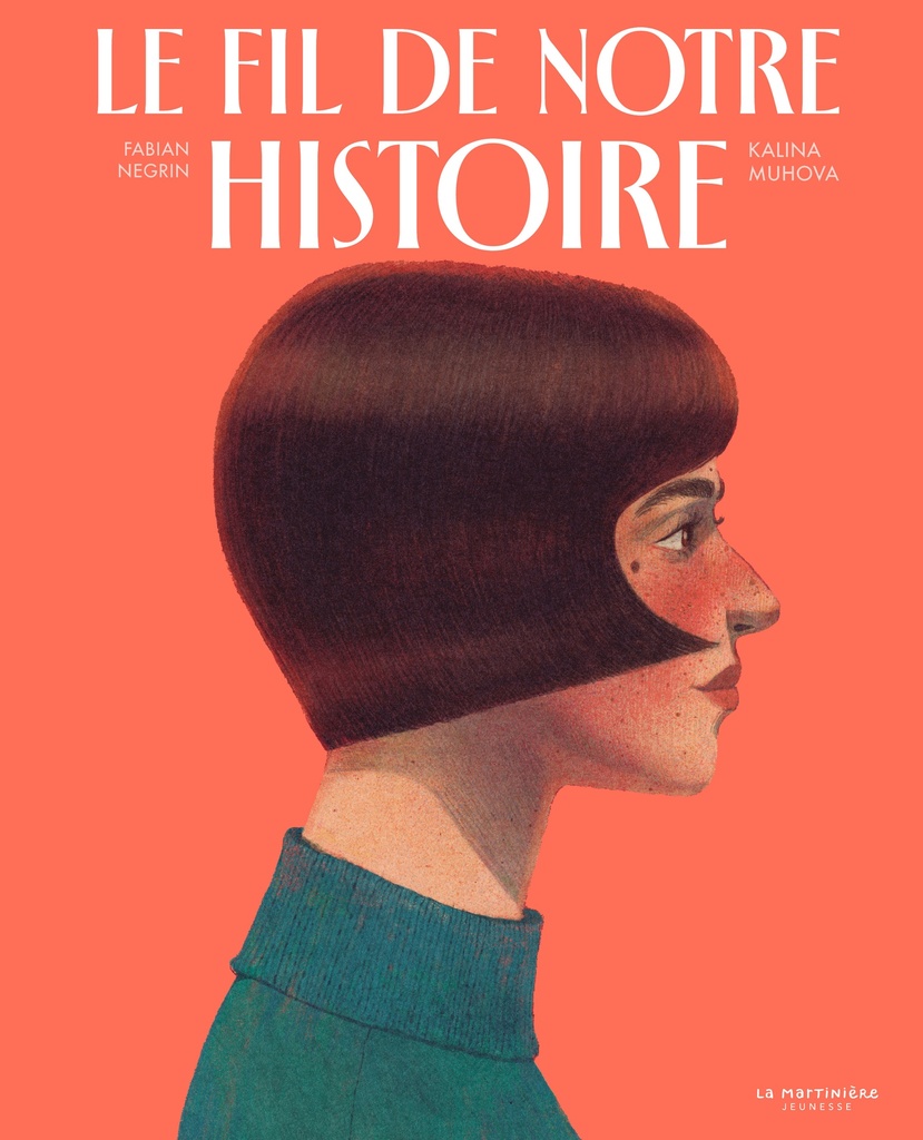 [9791040124320] Le Fil de notre histoire