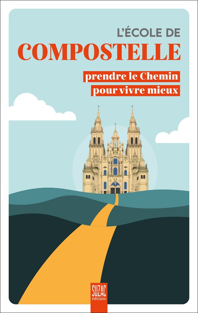 [9782487211209] L'école de Compostelle