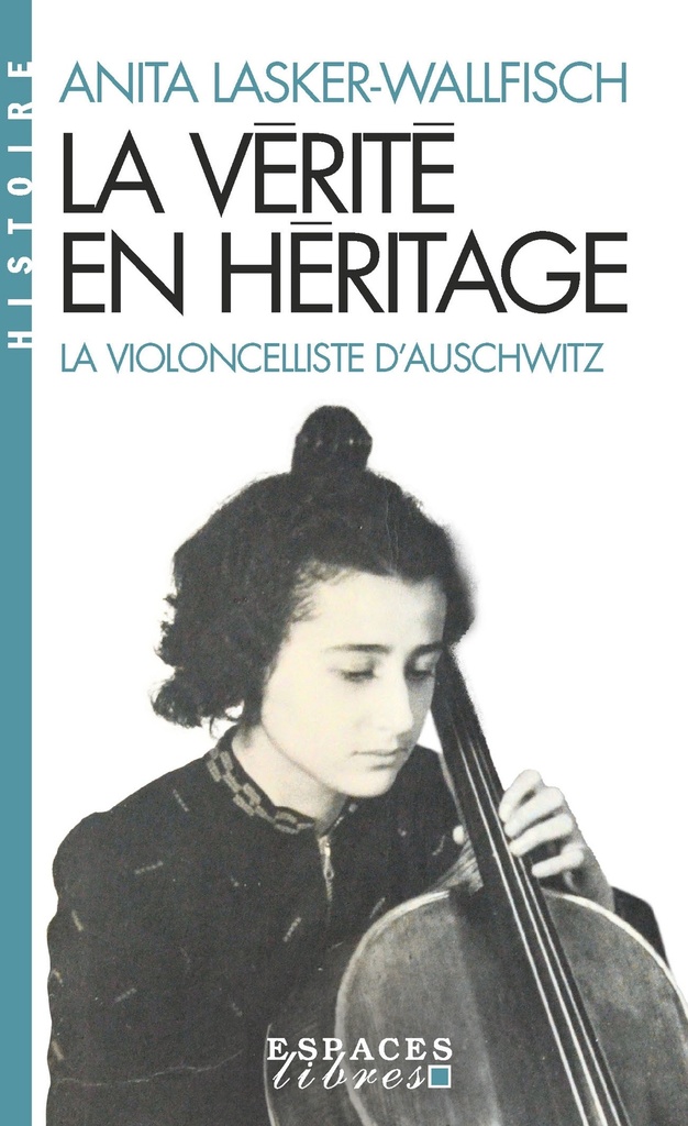 [9782226505811] La Vérité en héritage - La violoncelliste d'Auschwitz