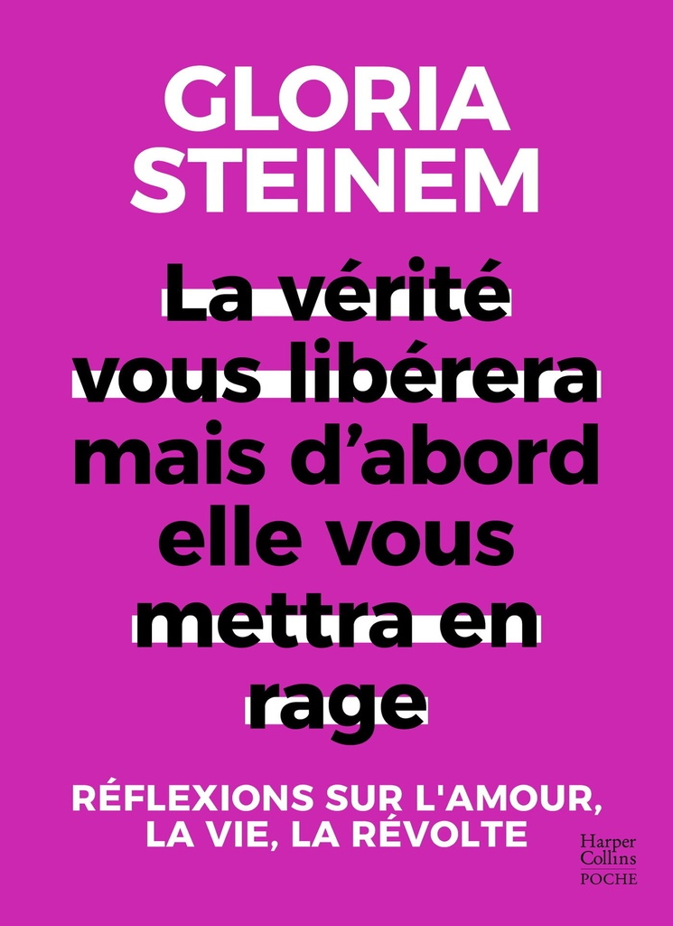 [9791033925880] La vérité vous libérera, mais d'abord elle vous mettra en rage