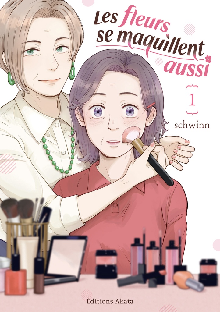 [9782385691783] Les Fleurs se maquillent aussi - Tome 1