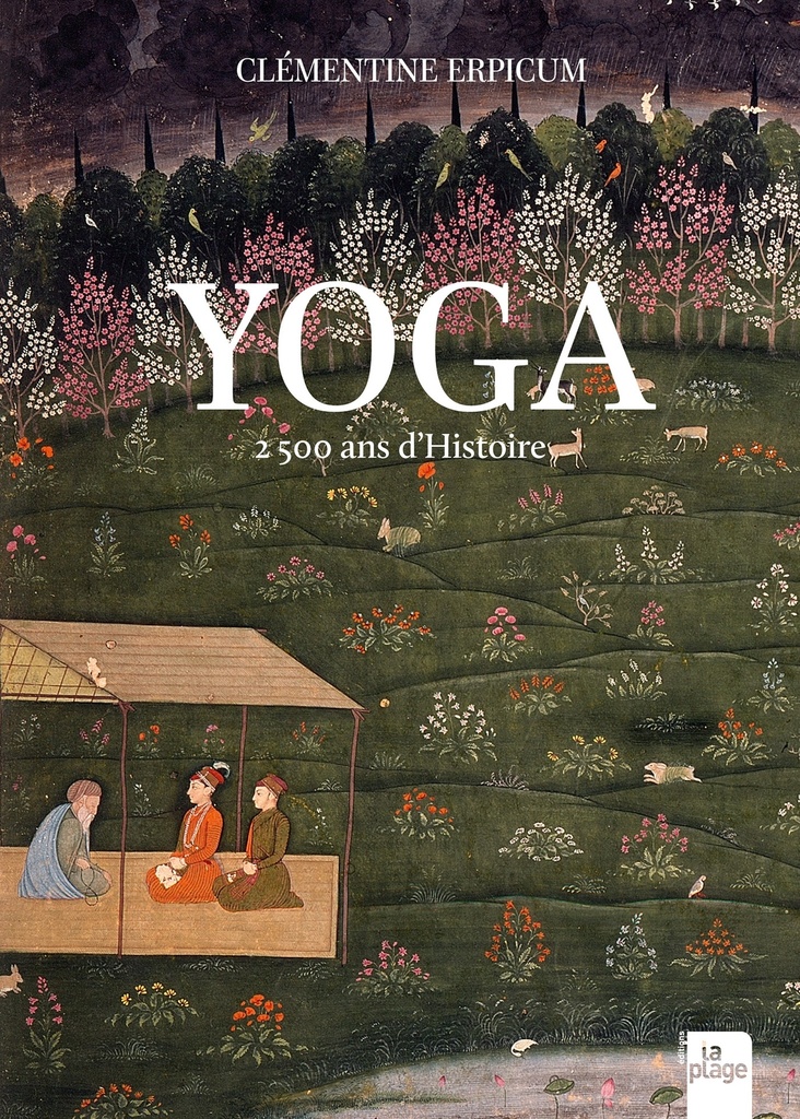 [9782383385097] Yoga, 2500 ans d'histoire (nouvelle édition)