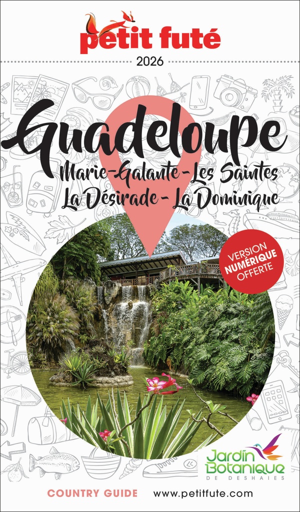 [9782305127620] Guide Guadeloupe 2026 Petit Futé: Marie-Galante - Les Saintes - La Désirade - La Dominique