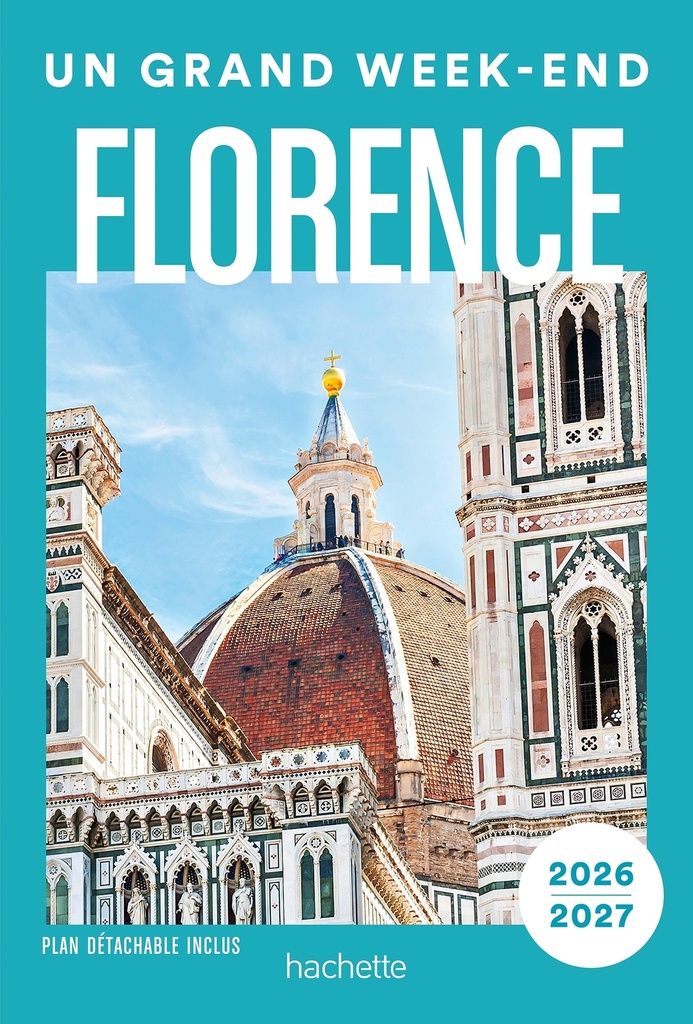 [9782017337546] Florence 2026-2027. Un Grand Week-end