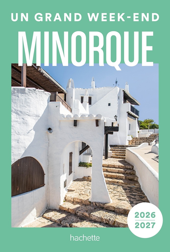 [9782017337652] Minorque 2026-2027 Guide Un Grand Week-end