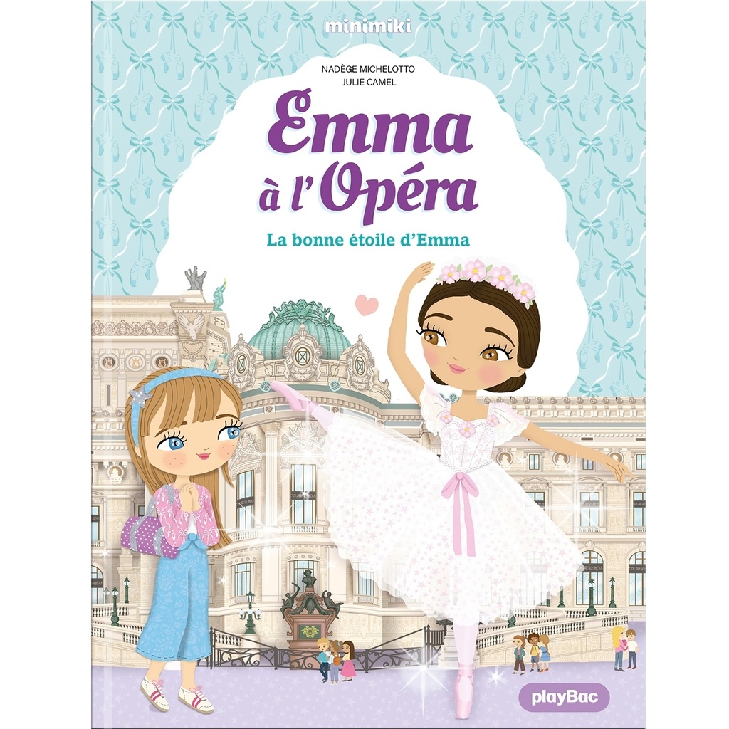 [9791070160107] Emma à l'Opéra - La bonne étoile d'Emma - Tome 4
