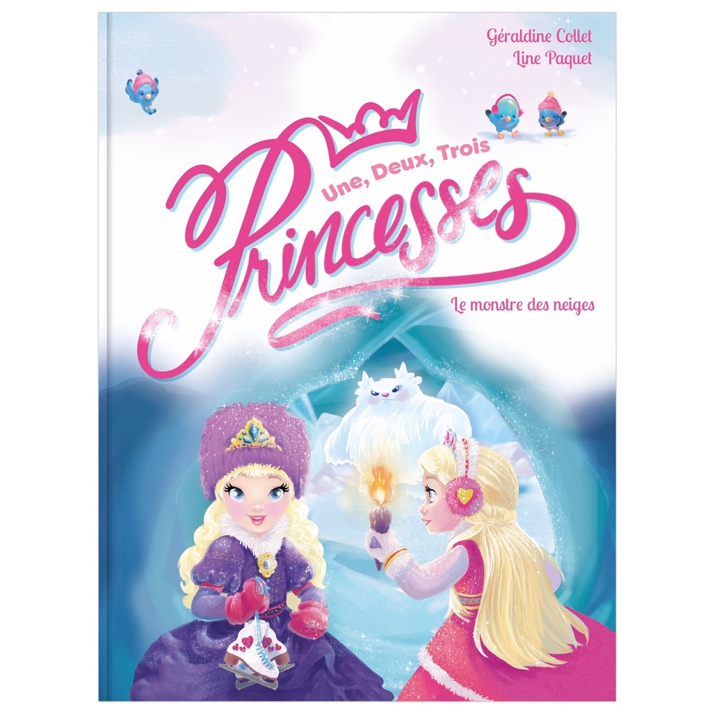 [9791070160084] Une, deux, trois Princesses - Le monstre des neiges nouvelle édition