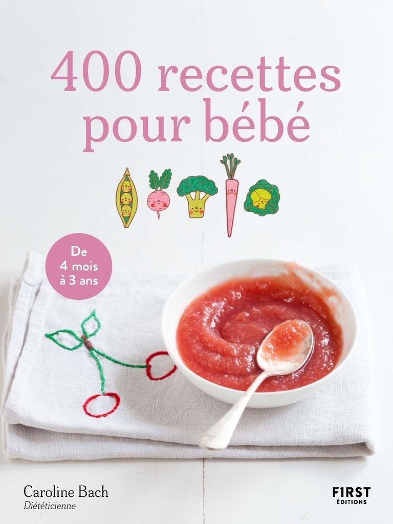 [9782412106624] 400 recettes pour bébé, 4e éd.