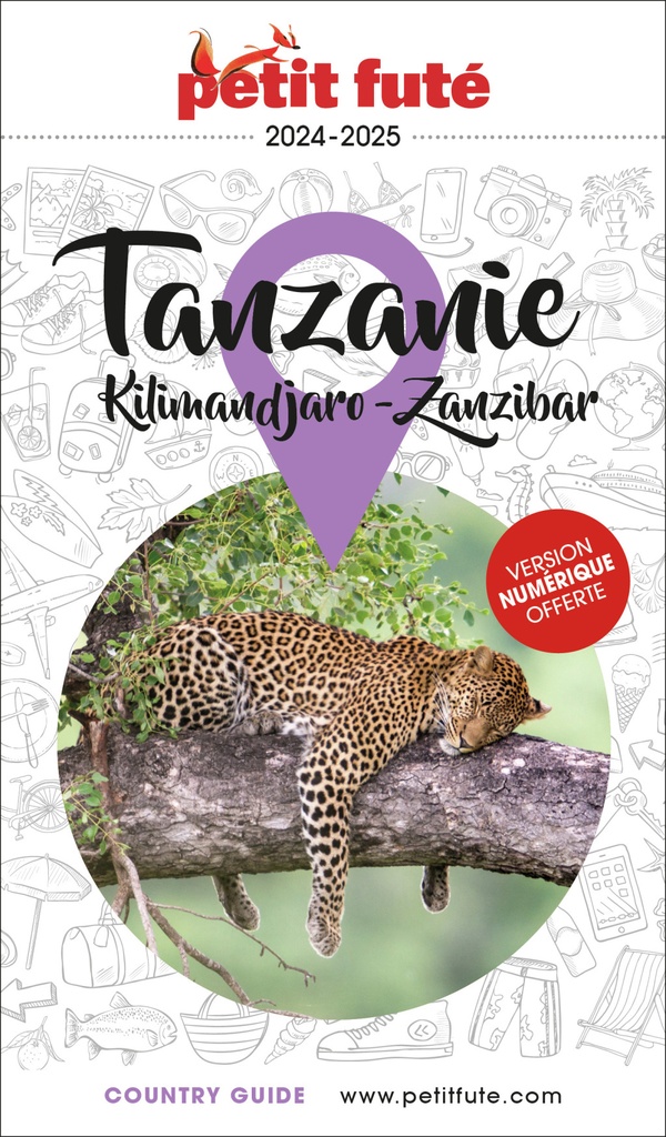 [9782305103013] Guide Tanzanie 2024/2025 Petit Futé: Kilimandjaro - Zanzibar