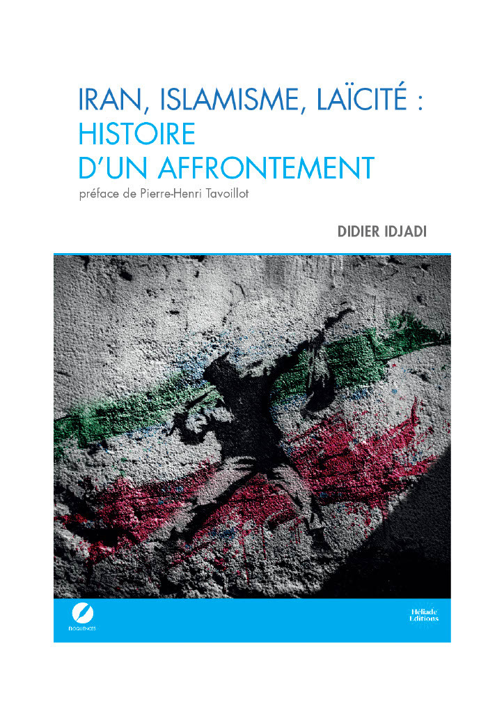 [9782488897013] Iran, Islamisme, Laïcité : histoire d'un affrontement