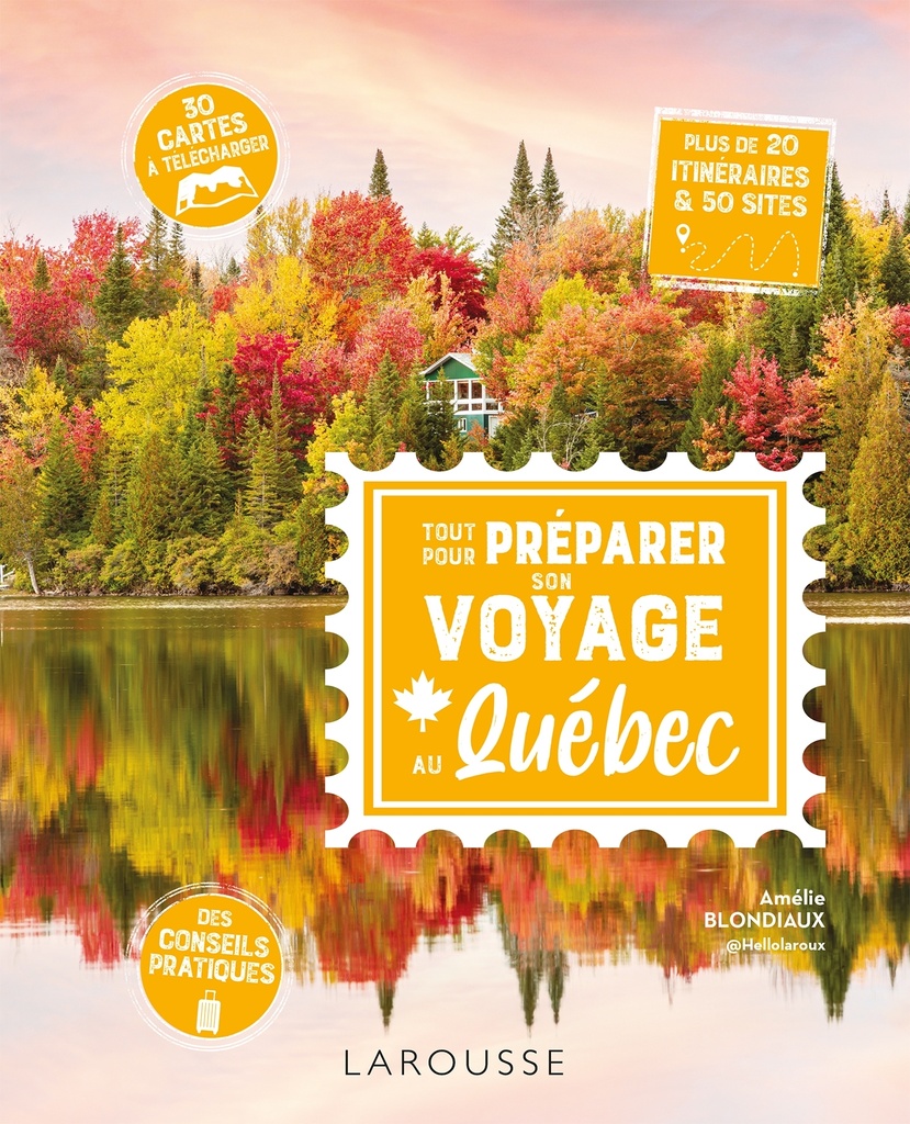 [9782036083578] Tout pour préparer son voyage au Québec