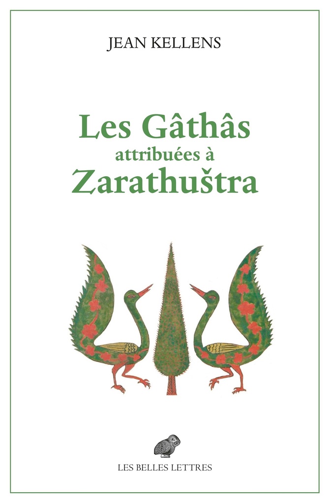 [9782251458335] Les Gâthâs attribuées à Zarathuštra