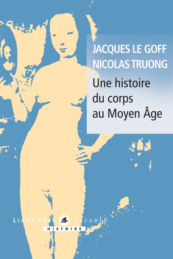 [9791034911868] Une histoire du corps au Moyen-Âge