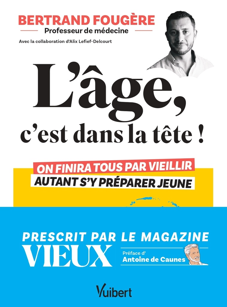 [9782311152005] L'âge, c'est dans la tête !