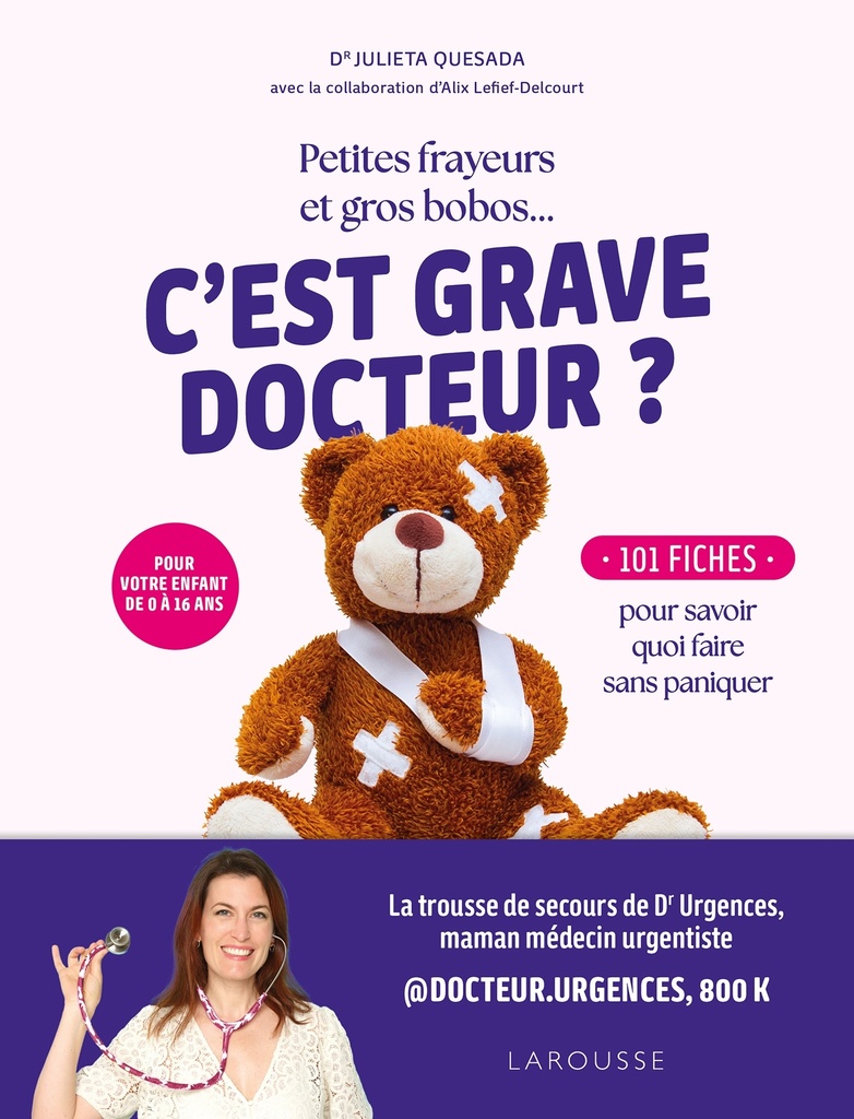 [9782036070301] Petites frayeurs et gros bobos... C'est grave docteur ?