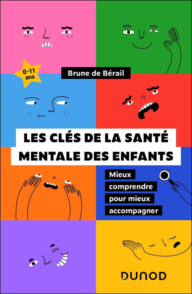 [9782100882120] Les clés de la santé mentale des enfants