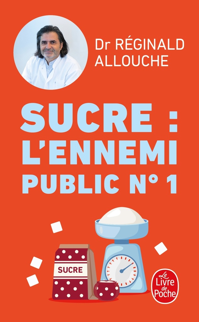[9782253239079] Sucre : l'ennemi public n°1
