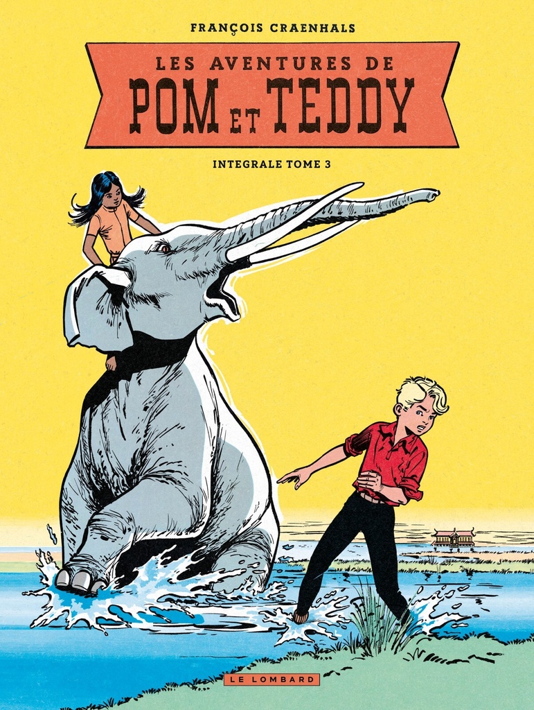 [9782808216647] Intégrale Pom et Teddy - Tome 3