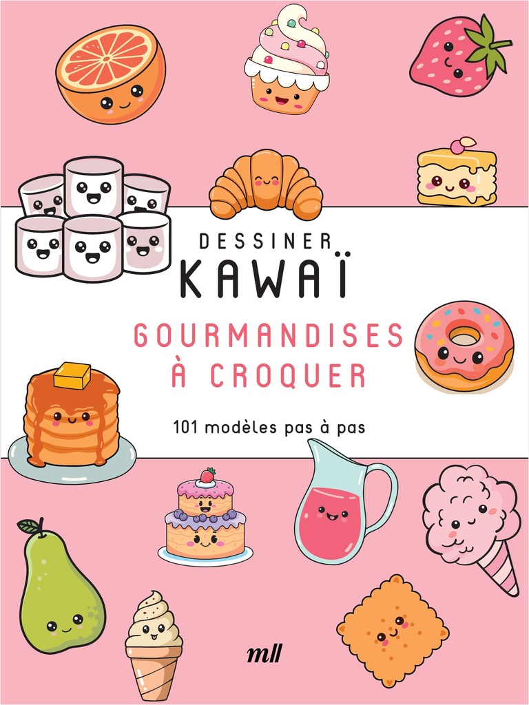 [9782383559986] Dessiner Kawaï - Gourmandises à croquer