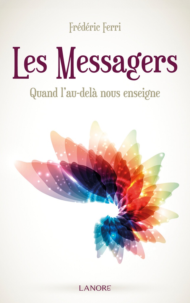 [9782382732090] Les Messagers - Quand l'au-delà nous enseigne