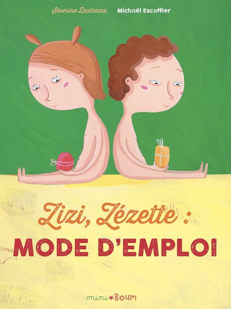 [9782383496540] Zizi, zézette : mode d'emploi