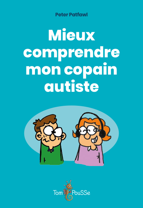 [9782353453412] Mieux comprendre mon copain autiste