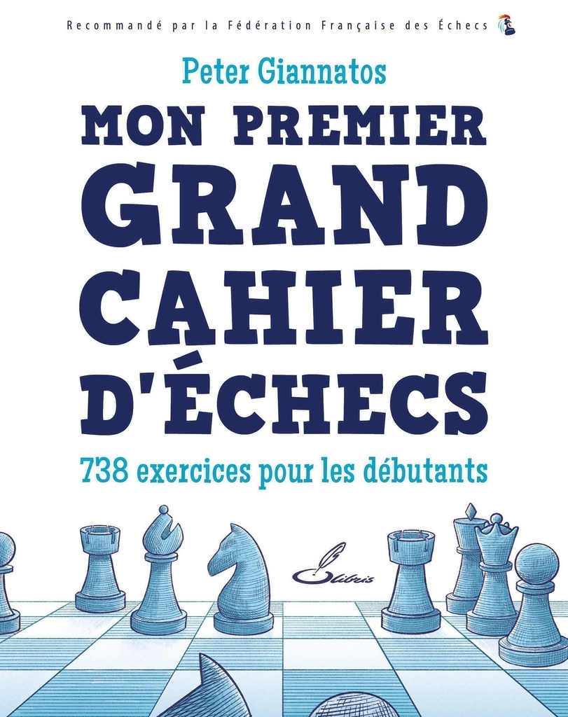 [9791097140915] Mon premier grand cahier d'échecs