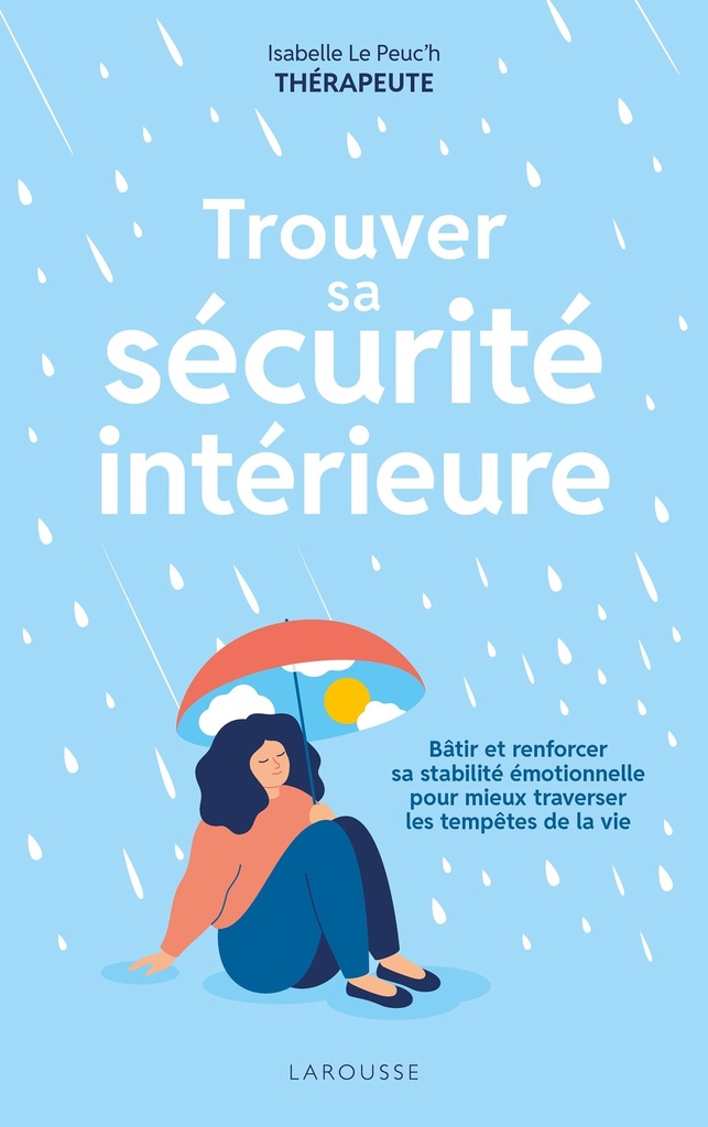 [9782036075870] Trouver sa sécurité intérieure