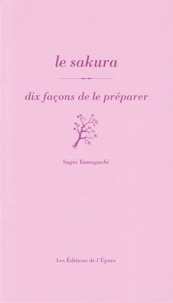 [9782073154392] Le sakura, dix façons de le préparer