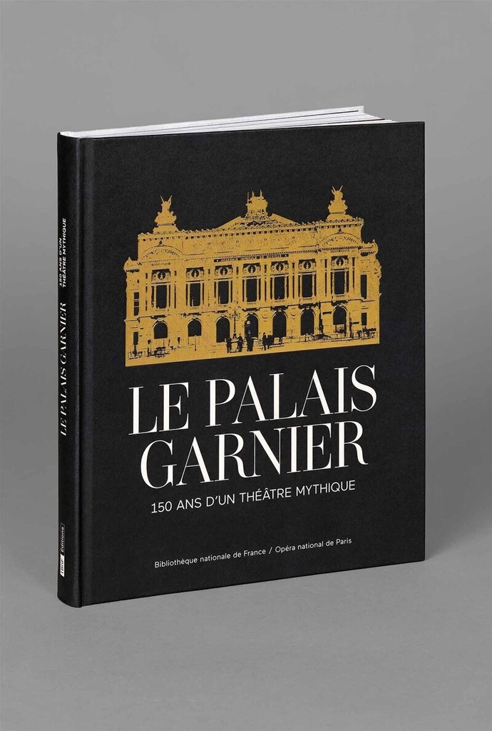 [9782717730104] Le Palais Garnier - 150 ans d'un théâtre mythique