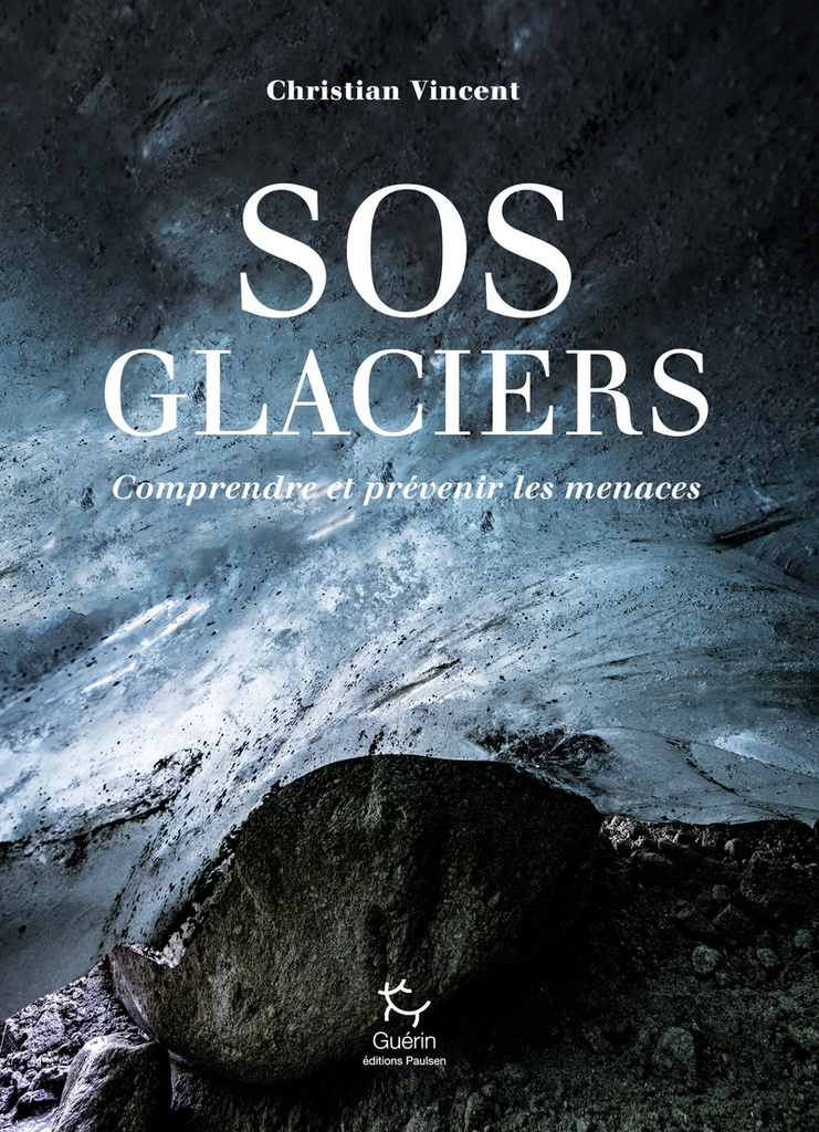 [9782352216018] SOS Glaciers - Comprendre et prévenir les menaces