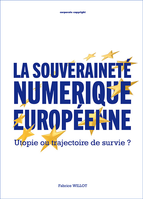 [9782874353697] La souveraineté numérique européenne
