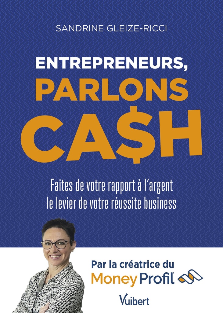 [9782311629811] Entrepreneurs, parlons cash