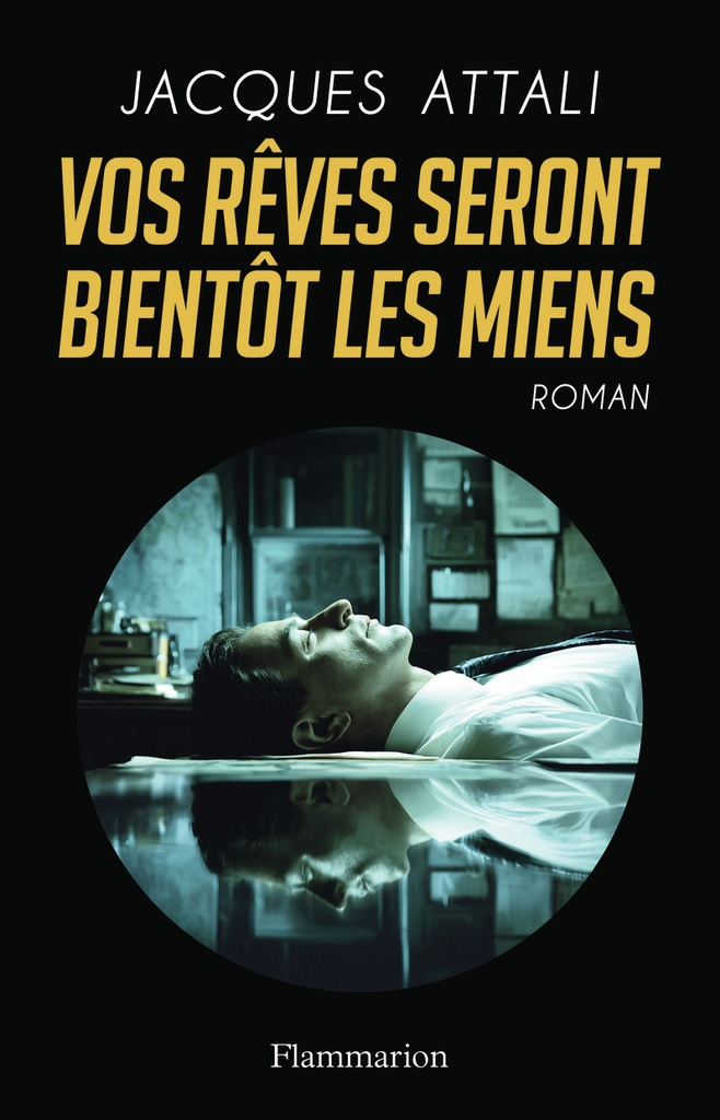 [9782080510358] Vos rêves seront bientôt les miens